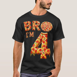 4Th Bro Im 4 Five Fifth Pizza T-Shirt