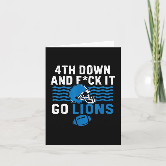 4th Down And Fck It Go Lions  Card (Front)