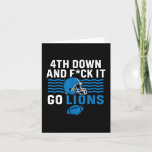 4th Down And Fck It Go Lions Card