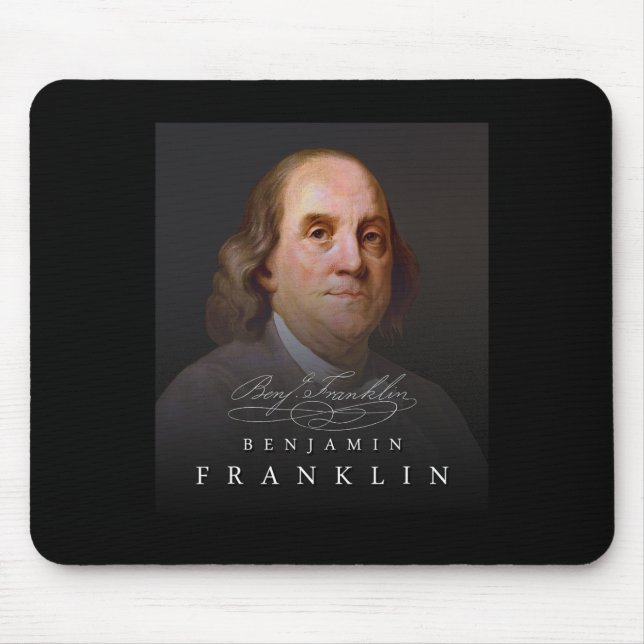 4th Founding Father Ben Benjamin Franklin Tee  Mouse Pad (Front)