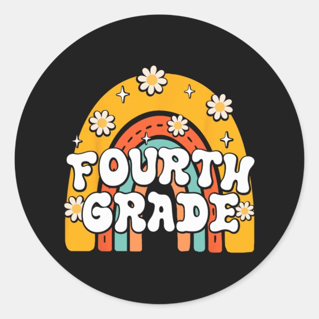 4th Fourth Grade First Day School Back To School T Classic Round Sticker (Front)