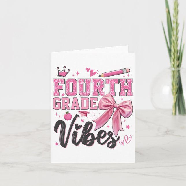 4th Fourth Grade Vibes Back To School Coquette Tea Card (Front)