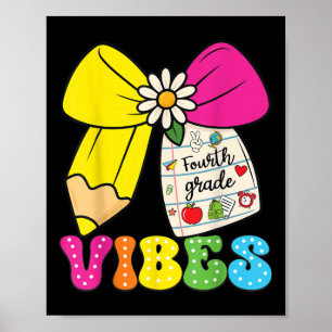 4th Fourth Grade Vibes Back To School Coquette Tea Poster