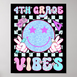 4th Fourth Grade Vibes Smile Face Back To School T Poster