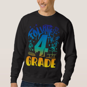 4th Grade Boy First Day Of School Teacher Back To Sweatshirt