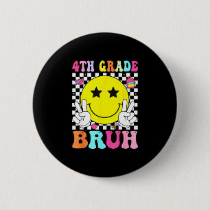 4th grade bruh retro smile face back to school 6 cm round badge