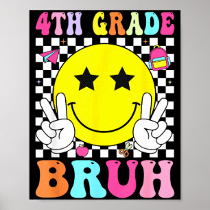 4th grade bruh retro smile face back to school poster