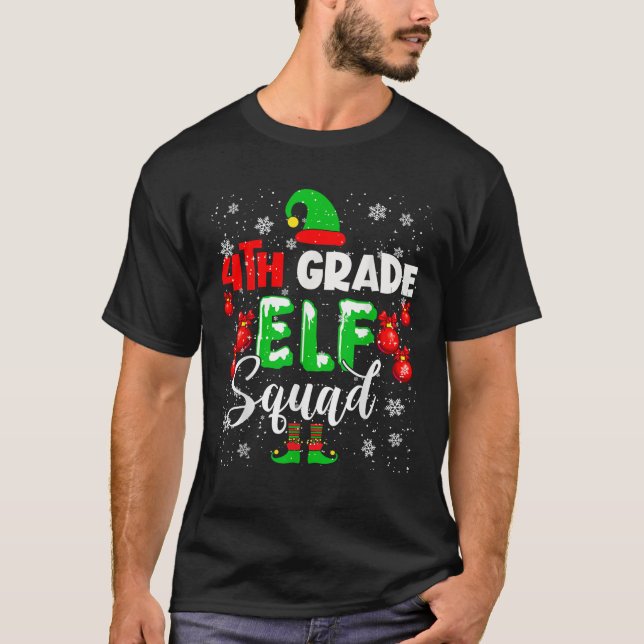 4th Grade ELF Squad Funny Christmas ELF Kids Teach T-Shirt (Front)