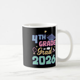 4th Grade Graduation 2026 Proud Grad Graduate Kids Coffee Mug