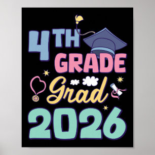 4th Grade Graduation 2026 Proud Grad Graduate Kids Poster