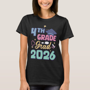 4th Grade Graduation 2026 Proud Grad Graduate Kids T-Shirt