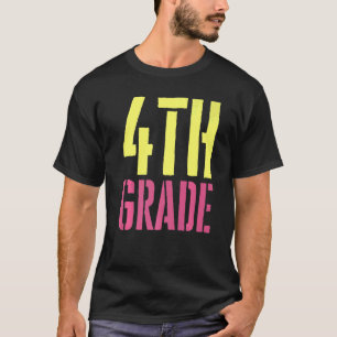 4th Grade Happy First Day Of School men women kids T-Shirt
