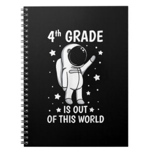 4th Grade Is out Of This World Shirt 1st Day of Sc Notebook