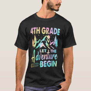 4th Grade Let The Adventure Begin Back To School T T-Shirt