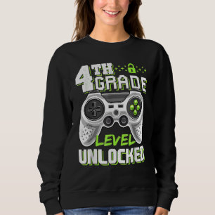 4th Grade Level Unlocked Game On 4th Grade Back To Sweatshirt