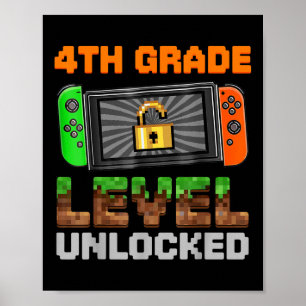 4th Grade Level Unlocked Pixel Game First Day Boy  Poster