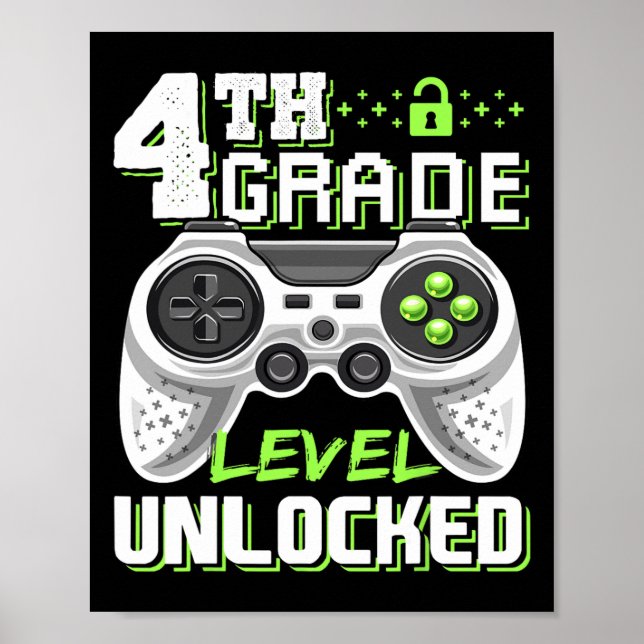 4th Grade Level Unlocked Video Game Back To School Poster (Front)