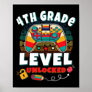 4th Grade Level Unlocked Video Game Byck To School Poster