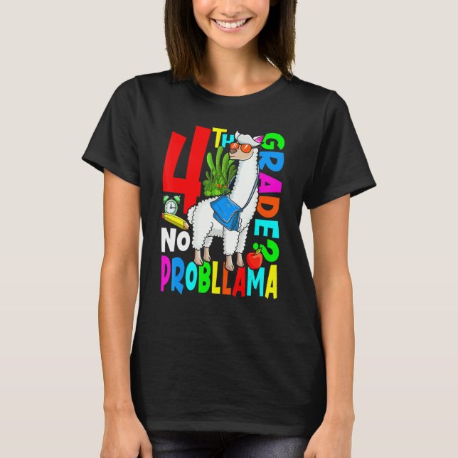 4th Grade No Prob Llama Back To School First Day T-Shirt (Front)