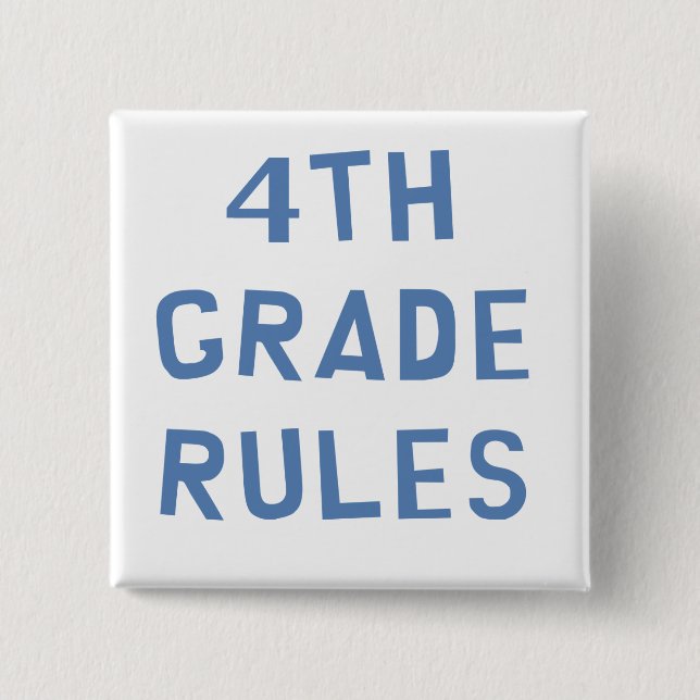 4th Grade Rules 15 Cm Square Badge (Front)