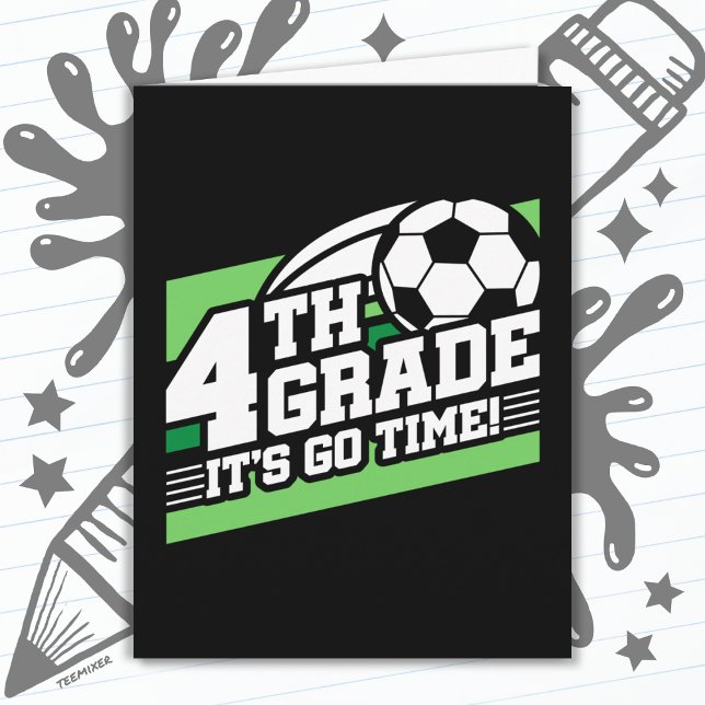 4th Grade Soccer Football First Day Back To School Card (Creator Uploaded)
