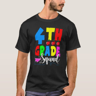 4th Grade Squad Back To School First Day Of School T-Shirt