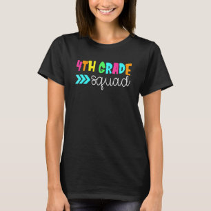 4th Grade Squad Back To School Teacher Student Fou T-Shirt