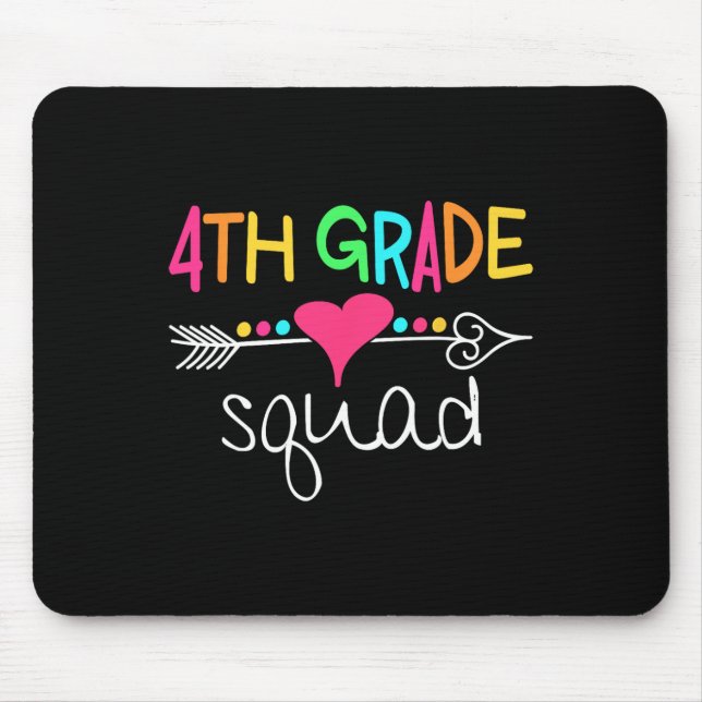 4th Grade Squad Fourth Teacher Student Team Back T Mouse Pad (Front)