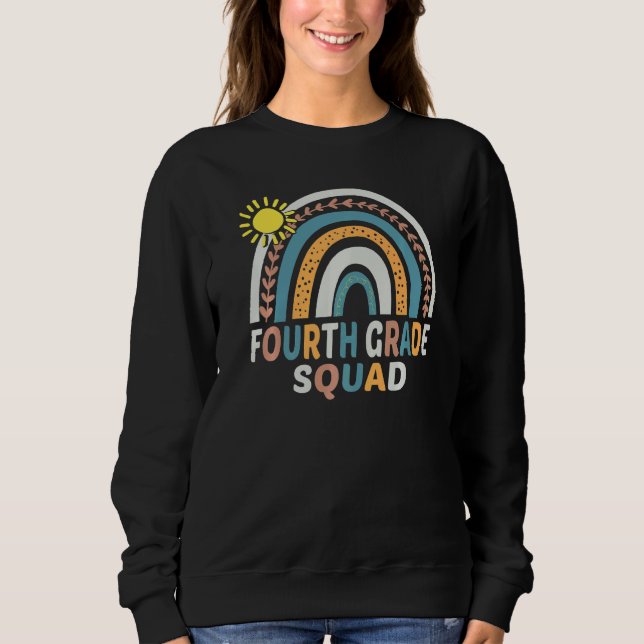 4th Grade Squad Teacher Student Rainbow 100th Day  Sweatshirt (Front)