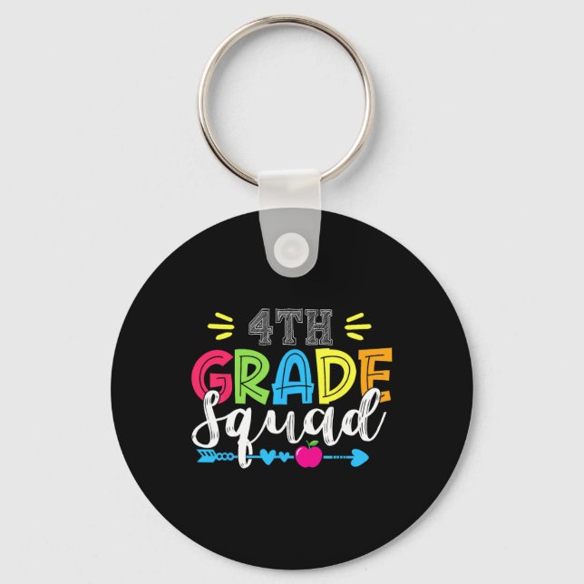 4th Grade Squad Team Back To School Teacher Studen Key Ring (Front)