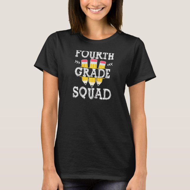 4th Grade Squad Team Crew Back To School Graduatio T-Shirt (Front)