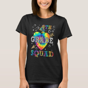4th Grade Squad Tie Dye Back To School Teacher Stu T-Shirt
