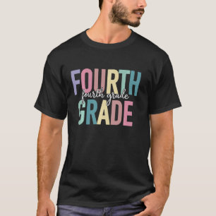 4th Grade Teacher 4th Grade Team Back To School T-Shirt