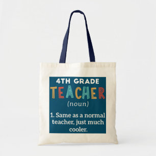 4th Grade Teacher Definition Funny Back Day  Tote Bag