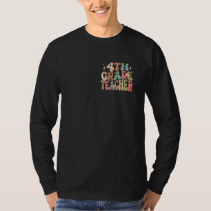 4th Grade Teacher Groovy Back to School Cute Teach T-Shirt