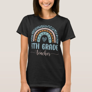4th Grade Teacher Leopard Rainbow First Day Of Sch T-Shirt