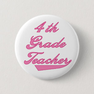 4th Grade Teacher Pink 6 Cm Round Badge