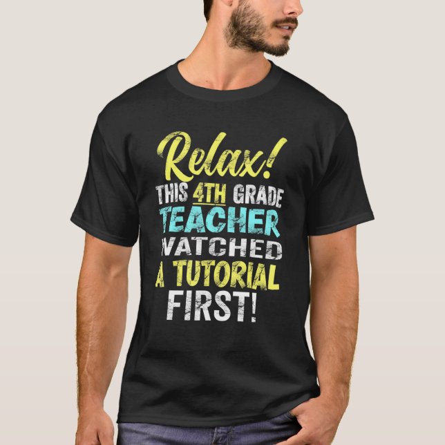 4th Grade Teacher Watch Tutorials   Apple Back To  T-Shirt (Front)
