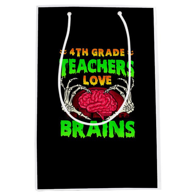 4th Grade Teachers Brains Skeleton Hand Heart Hall Medium Gift Bag (Front)