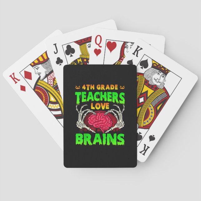 4th Grade Teachers Brains Skeleton Hand Heart Hall Playing Cards (Back)