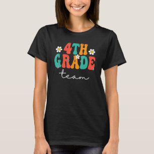 4th Grade Team Retro Groovy Women Happy First Day  T-Shirt