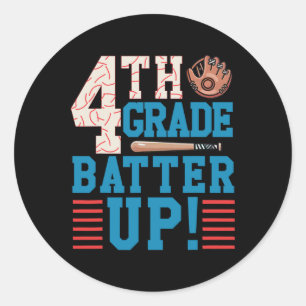 4th Grade Tter Up Ck To School For Sell Player Boy Classic Round Sticker