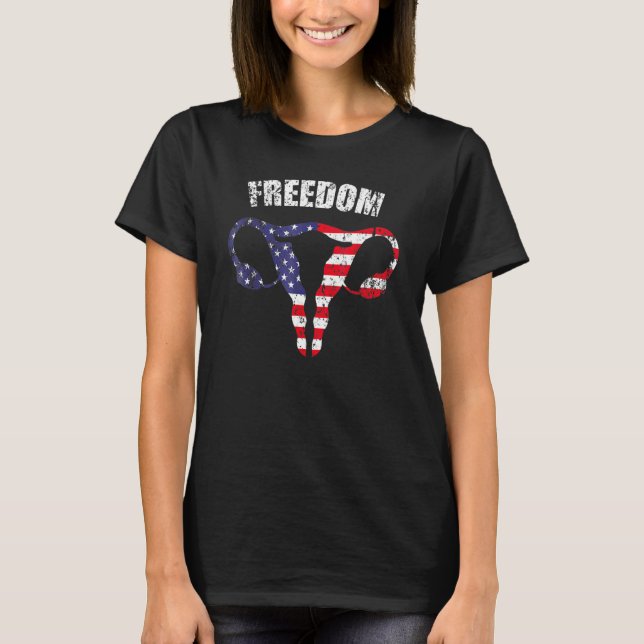 4th July American Flag Uterus Women's Rights Pro C T-Shirt (Front)