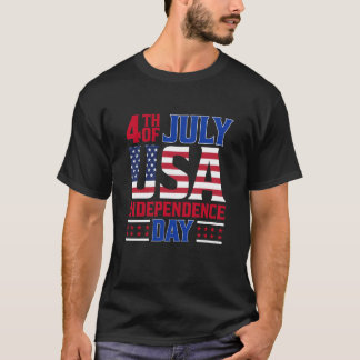 4th July American Independence Day lover funny T-Shirt
