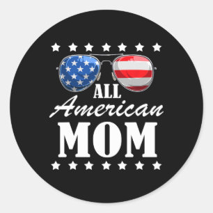 4th July American Mum Independence Day Patriot Usa Classic Round Sticker