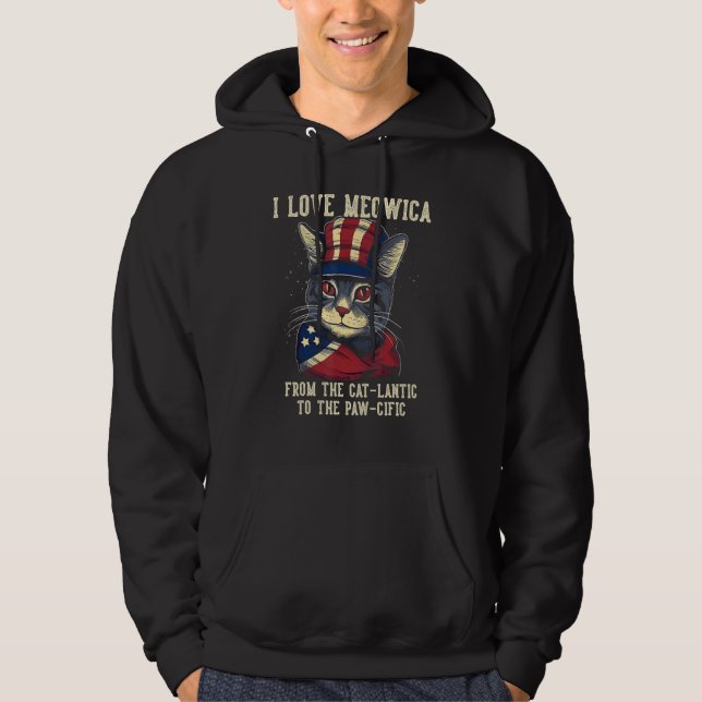 4th July Cat Lover, I Love Meowica Patriotic Cat,  Hoodie (Front)