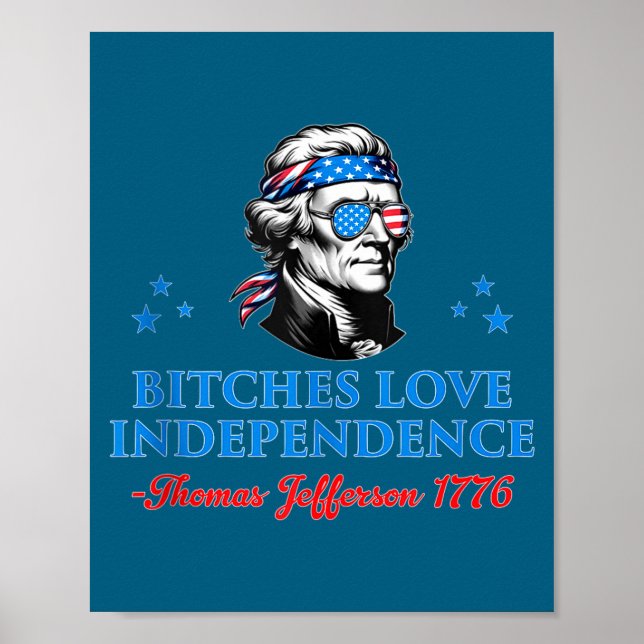 4th july love independence thomas jefferson poster (Front)