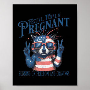 4th July Pregnancy Announcement Feral & Pregna Poster
