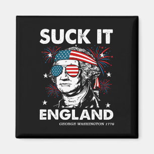4th July Suck-it England Shirt Funny George-washin Magnet