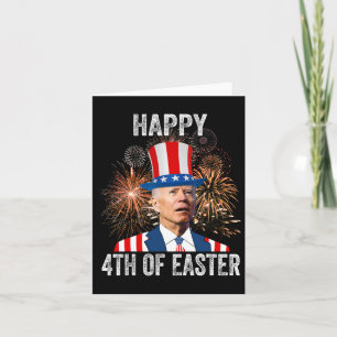 4th Of Easter Funny Happy 4th Of July Anti Joe Bid Card
